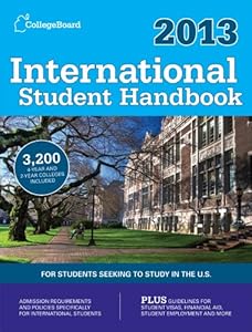 International Student Handbook 2013: All-New 26th Edition (International Student Handbook of Us Colleges)
