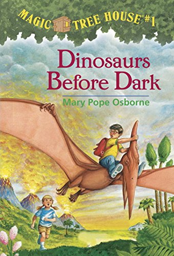 Dinosaurs before dark. by Mary Pope Osborne