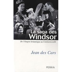 La saga des Windsor : De l'Empire britannique au Commonwealth