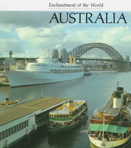 Australia (Enchantment of the World) by Emilie U. Lepthien