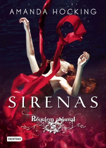 Sirenas 4. R&eacute;quiem abismal by Amanda Hocking
