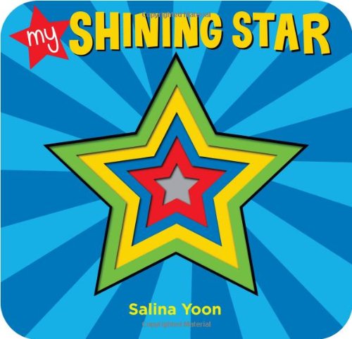 My Shining Star by Salina Yoon