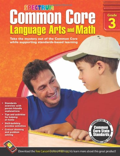 Common Core Language Arts and Math, Grade 3 by Spectrum 
			
			
		
		
		
       	 
       		
       			(Compiler)