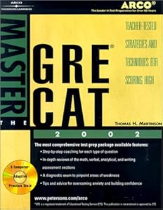 Arco Master the Gre Cat 2002: Teacher-Tested Strategies and Techniques for Scoring High