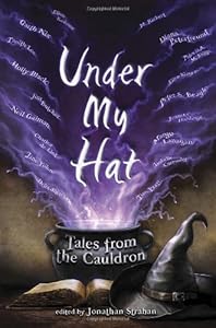 Under My Hat: Tales from the Cauldron