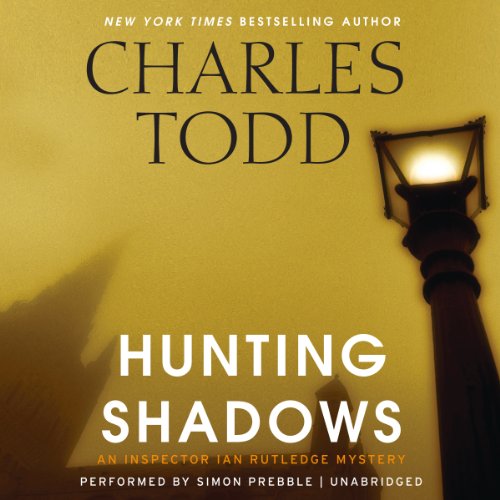 Hunting Shadows: Library Edition by Charles Todd