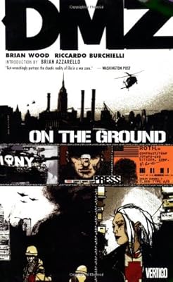 DMZ Vol. 1: On the Ground