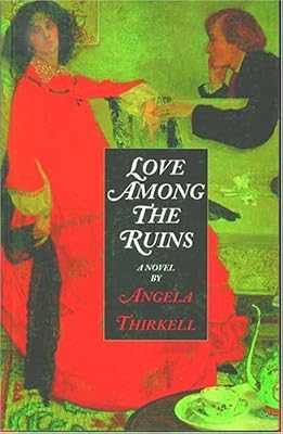 Love Among the Ruins