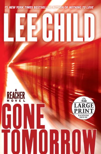 Gone Tomorrow (Jack Reacher, No. 13) by Lee Child