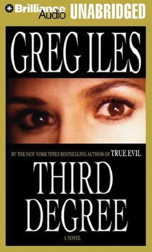 Third Degree by Greg Iles