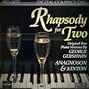 Gershwin: Rhapsody For Two