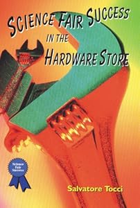 Science Fair Success in the Hardware Store