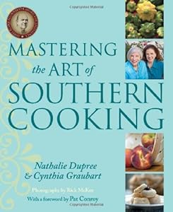 Mastering the Art of Southern Cooking by Nathalie Dupree
