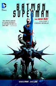 Batman/Superman Vol. 1: Cross World by Greg Pak
