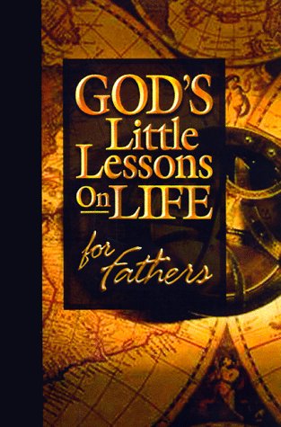 God's Little Lessons on Life for Dad (God's Little Lessons on Life Series) by Honor Books
