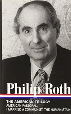 Philip Roth: the American Trilogy