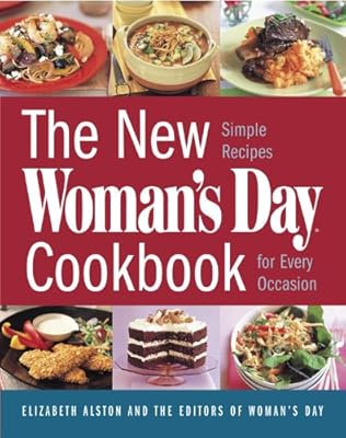 New Woman's Day Cookbook: Simple Recipes for Every Occasion