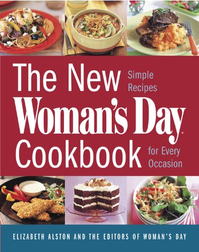 New Woman's Day Cookbook: Simple Recipes for Every Occasion by Elizabeth Alston