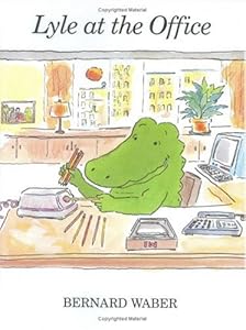 Lyle at the Office (Lyle the Crocodile)
