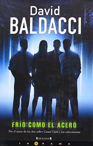 Frio como el acero by David Baldacci
