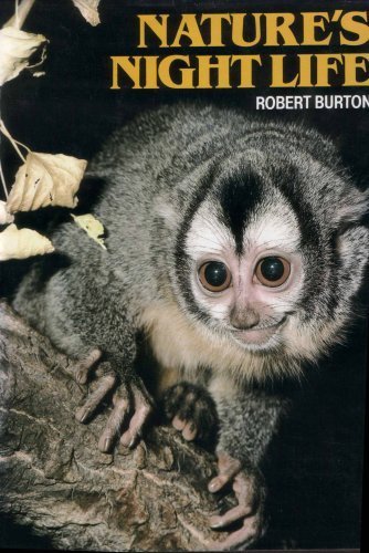 Nature's Night Life by Robert Burton