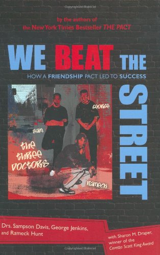 We Beat the Street: How a Friendship Led to Success by Sampson Davis
