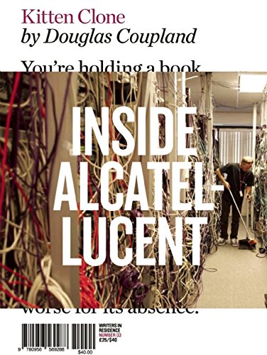 Kitten Clone: Inside Alcatel-Lucent by Douglas Coupland