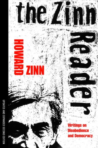 The Zinn Reader: Writings on Disobedience and Democracy by Howard Zinn