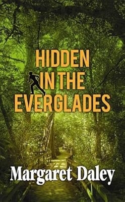 Hidden in the Everglades