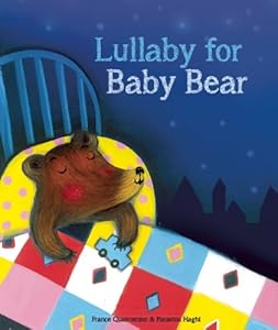 Lullaby for Baby Bear by France Quatromme