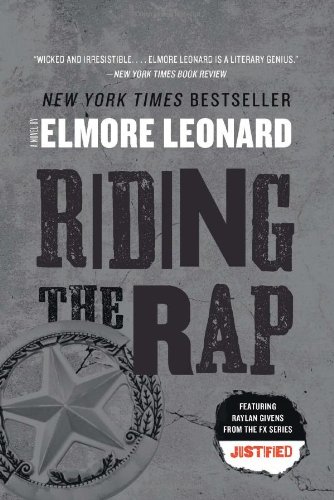 Riding the Rap: A Novel by Elmore Leonard