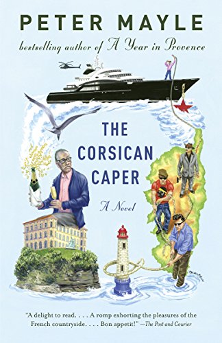 The Corsican Caper: A novel by Peter Mayle
