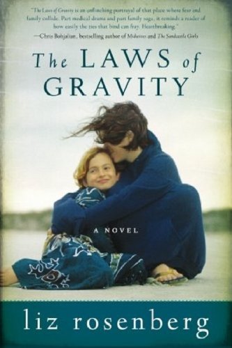 The Laws of Gravity by Liz Rosenberg
