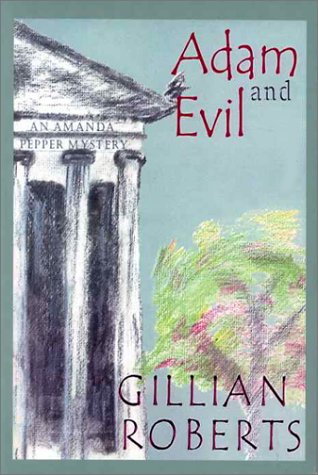 Adam and Evil: An Amanda Pepper Mystery (Beeler Large Print Mystery Series) by Gillian Roberts