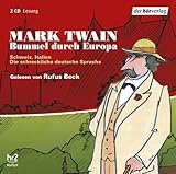 Bummel durch Europa 3 - Schweiz, Italien - 2 CDs - Mark Twain, Samuel Clemens, Rufus Beck