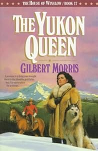 The Yukon Queen (The House of Winslow #17)