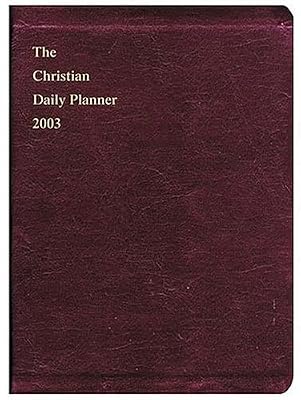 Christian Daily Planner 2003 Calendar: Burgundy
