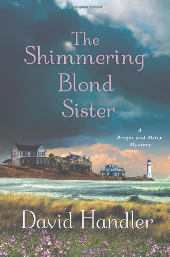 The Shimmering Blond Sister: A Berger and Mitry Mystery by David Handler