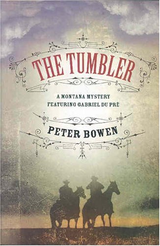 The Tumbler by Peter Bowen