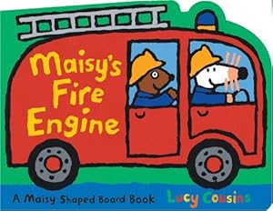 Maisy's Fire Engine: A Maisy Shaped Board Book