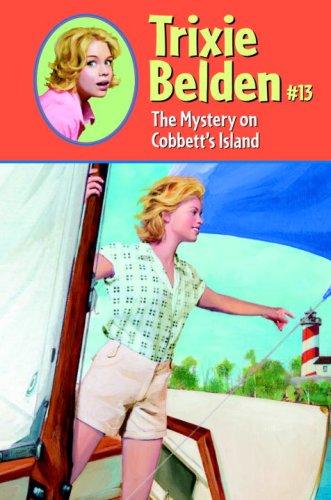 The Mystery on Cobbett's Island (Trixie Belden)