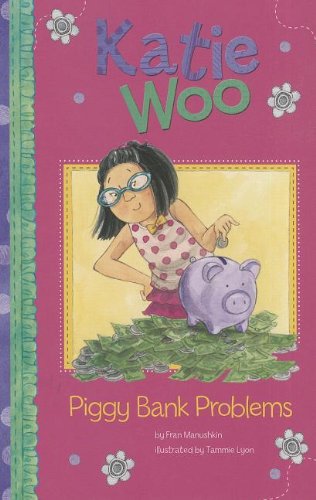 Piggy Bank Problems by Fran Manushkin