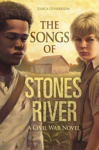The Songs of Stones River: A Civil War Novel by Jessica Gunderson 
			
			
		
		
		
       	 
       		
       			,