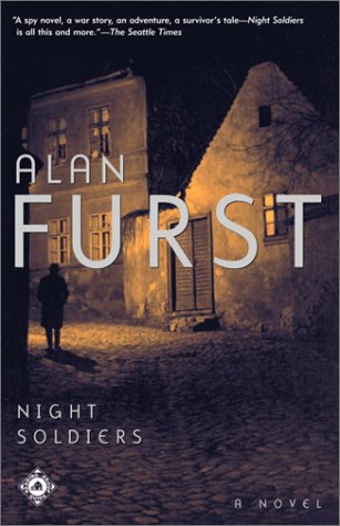 Night Soldiers: A Novel by Alan Furst