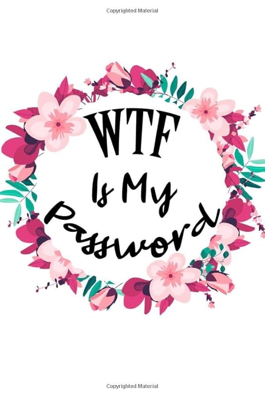 WTF is My Password: Internet Web, Online Website Username and Password Logbook Organizer for All Stuff You Forget with alphabetical tabs to Protect ... Best Gift for brother/sister Soft Matte Cover by Mister Dark Blue Publishing