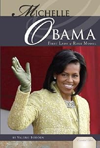 Michelle Obama: First Lady &amp; Role Model