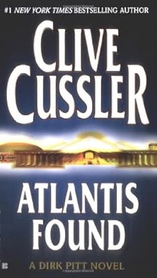 Atlantis Found (Dirk Pitt, No. 15)