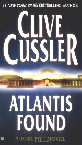 Atlantis Found (Dirk Pitt, No. 15) by Clive Cussler