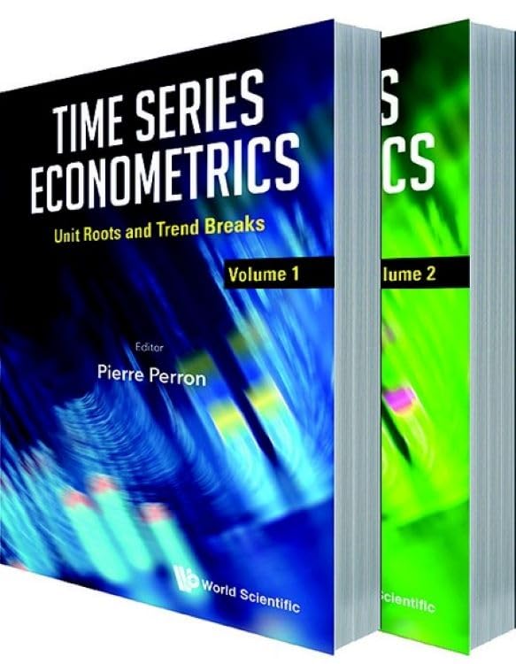 TIME SERIES ECONOMETRICS (IN 2 VOLUMES) by Pierre Perron