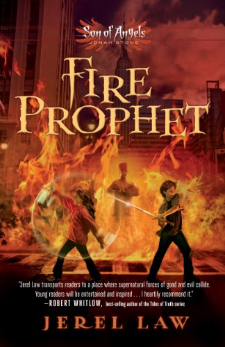 Fire Prophet (Son of Angels, Jonah Stone Book 2) by Jerel Law